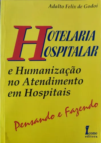 SALDÃO - PREÇO FINAL- Livros de Hotelaria Hospitalar 