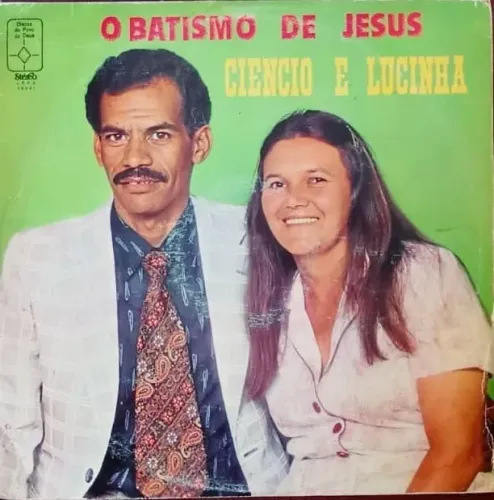 Lp Disco de Vinil Gospel Evangélico Ciencio E Lucinha - O batismo de Jesus - Raro