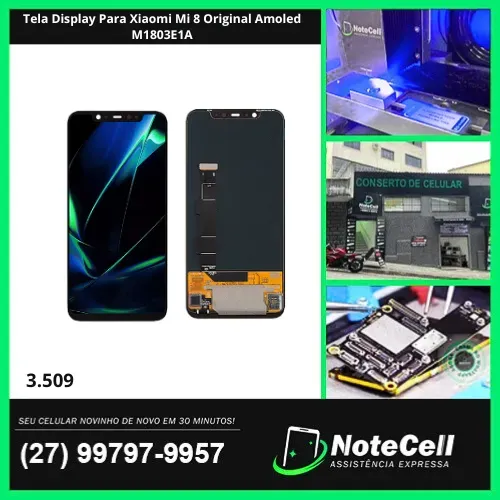 Tela Display Para Xiaomi Mi 8 Original Amoled M1803E1A- Instalação Expressa Em 30 Minutos!