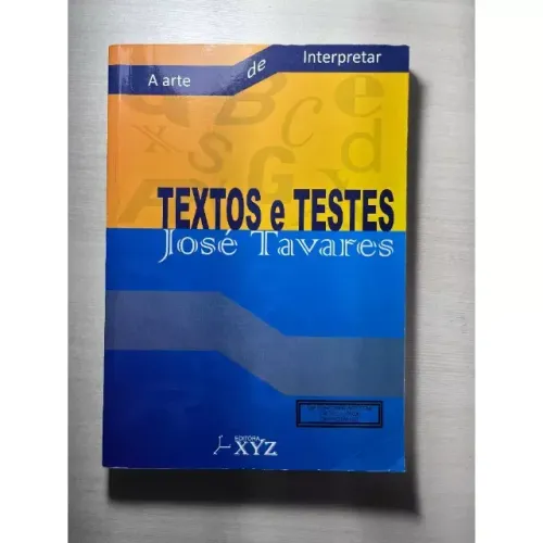 Textos e Testes - A arte de interpretar