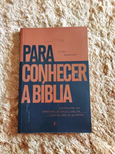 Livro Para Conhecer a Bíblia- Pr Elizeu Rodrigues
