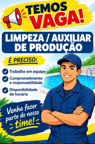 Vaga LIMPEZA MAIS AUXILIAR PRODUÇÃO