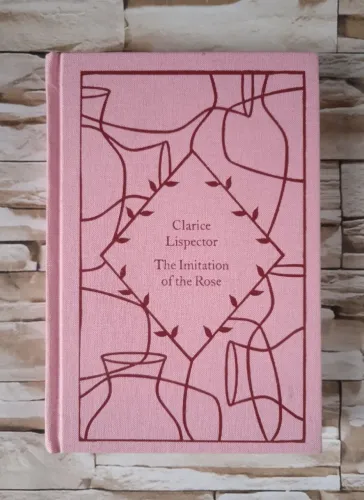 The Imitation Of The Rose ( Em inglês), de Clarice Lispector. Penguin Classics, capa dura
