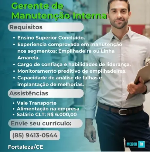 Vaga Gerente de Manutenção Interna | Empilhadeiras | Fortaleza/CE