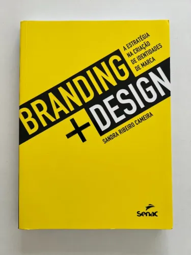 Livro BRANDING + DESIGN - autora Sandra Ribeiro Cameira