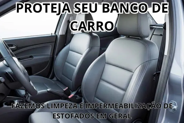 IMPERMEABILIZAÇÃO E LAVAGEM DE BANCO DE CARRO