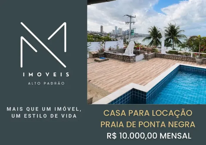 CASA PARA ALUGUEL COM VISTA AO MAR, EM PONTA NEGRA