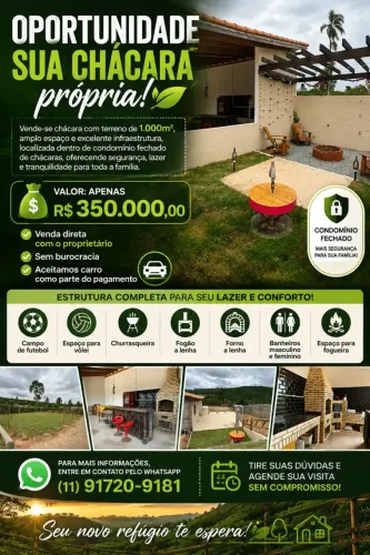 OPORTUNIDADE SUA CHÁCARA PRÓPRIA Vende-se chácara com terreno de 1.000m²,