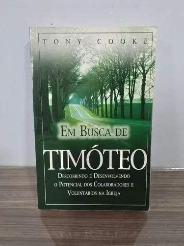 Em Busca de Timóteo - Tony Cooke