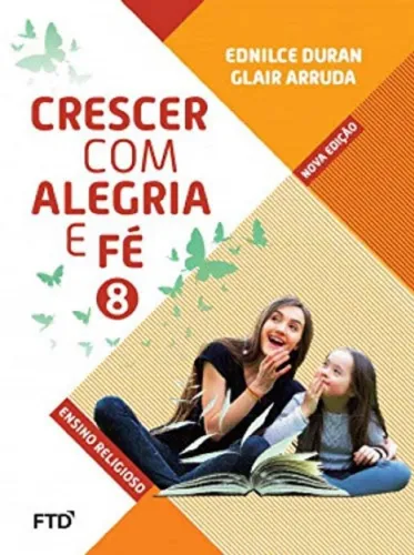 Livro SESI Crescer com Alegria e Fé - 8ª SÉRIE