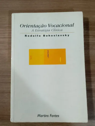 Livro Orientação Vocacional a estratégia clínica