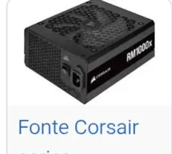 Fonte Corsair 1050w modular , vendo ou troco 