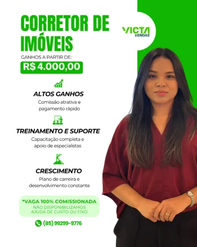 VAGAS ABERTAS PARA CORRETOR DE IMÓVEIS NA MELHOR CONSTRUTORA DO CEARÁ
