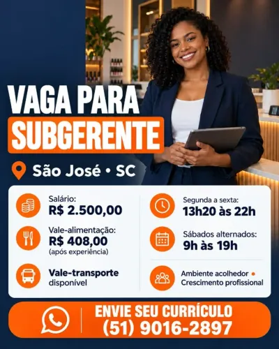 VAGA DISPONÍVEL: SUBGERENTE DE LOJA - SÃO JOSÉ, SC
