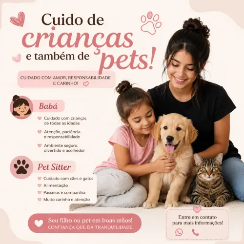     Babá e Pet Sitter | Cuido de Crianças e Pets com Carinho ?