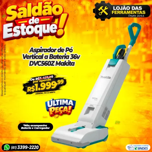 Aspirador de Pó Vertical a Bateria 36v DVC560Z Makita