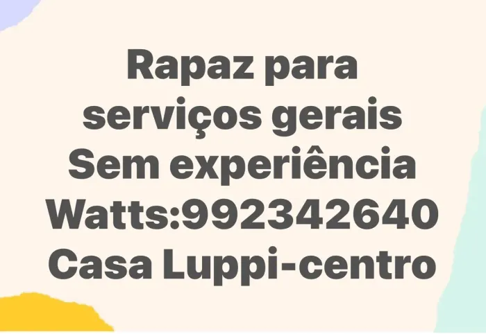 Vaga para serviços gerais sem experiência