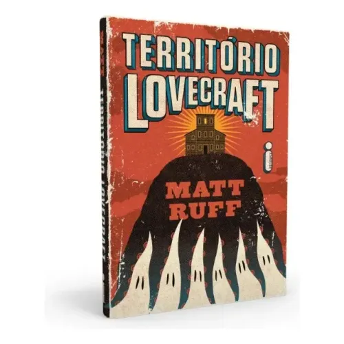 Livro Território Lovecraft - Matt Ruff - Intrínseca - Capa Dura