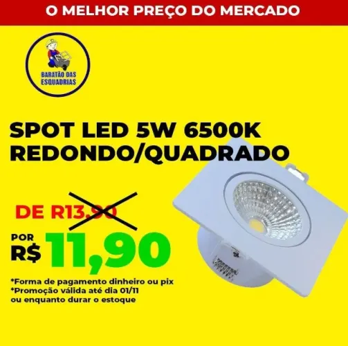 SPOT LED 5W 6500K REDONDO/QUADRADO - Promoção!