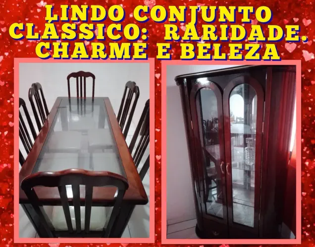 Conjunto Clássico Lindissimo (Cristaleira, Mesa, Cadeiras, Mesa Canto)