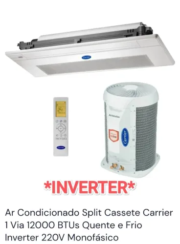 Ar Split Cassete Carrier 1 Via INVERTER 12000 BTUs + Novo + Nota + 1 Ano Garantia Fabrica