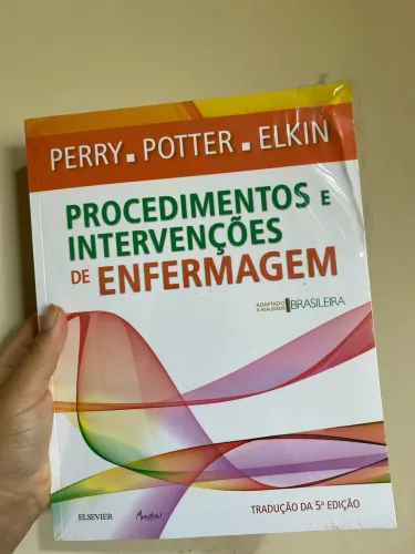 PROCEDIMENTOS E INTERVENÇÕES DE ENFERMAGEM PERRY, POTTER E ELKIN (NOVO)