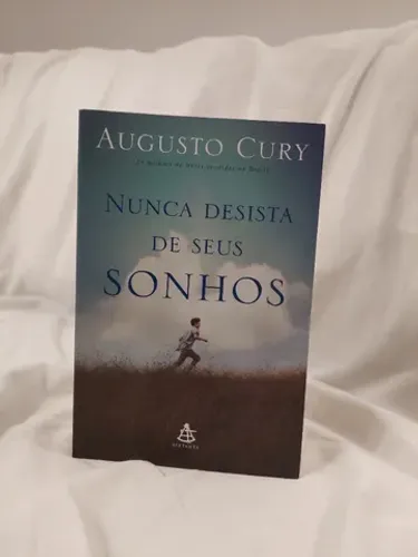 Nunca Desista dos Seus Sonhos, Augusto Cury