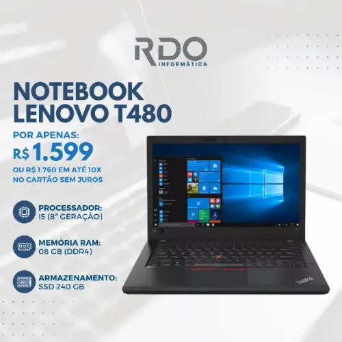 Notebook Lenovo T480 i5 8ª Gen ? 8GB DDR4 ? SSD 240GB ? Ótimo estado, pronto para uso!