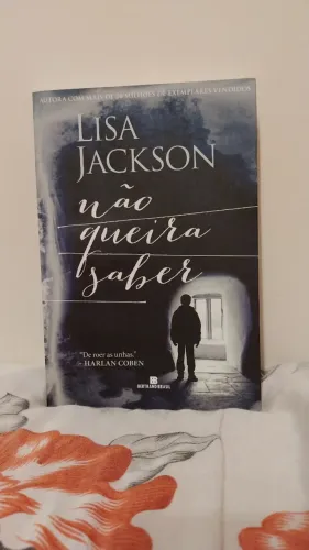 Não Queira Saber - Lisa Jackson