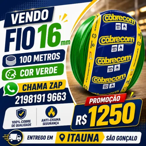 Fio 16 mm R$1250 primeira linha antichama