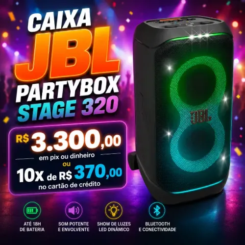 CAIXA JBL PARTYBOX STAGE 320 - NOVA COM NF NO SEU CPF
