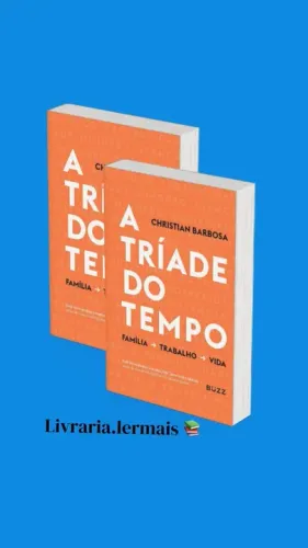 A tríade do tempo