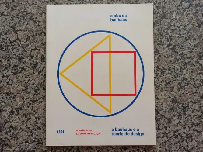 O ABC da Bauhaus A Bauhaus e a teoria do design