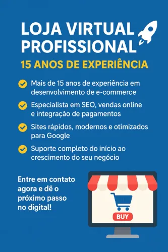 Loja Virtual Profissional - 15 Anos de Experiência ?