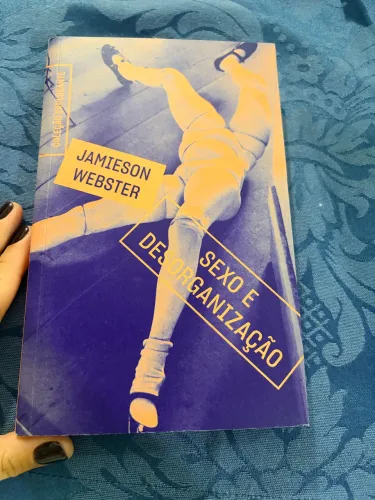 Sexo e desorganização - Jamieson Webster