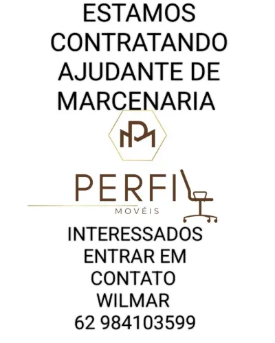 Procura-se ajudante de Marcenaria, chamar no WhatsApp