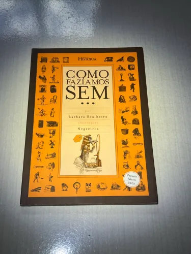Vendo livros Como fazíamos sem e A menina que fez a América