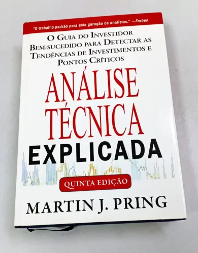 Análise Técnica Explicada (5ª Edição) ? Martin J. Pring