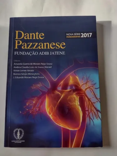 Livro Dante Pazzanese Fundação Adib Jatene Nova Série Monografias 2017