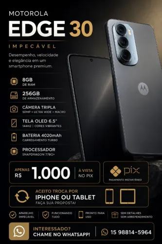 Motorola Edge 30 8gb Ram + 256GB ( aceito troca por iPhone)