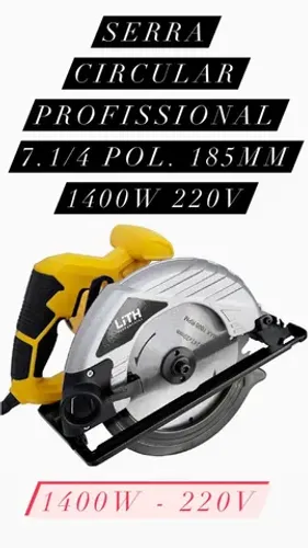 Serra Circular Profissional Lith 1400W 7.1/4 Pol. 185mm para Madeira 220v