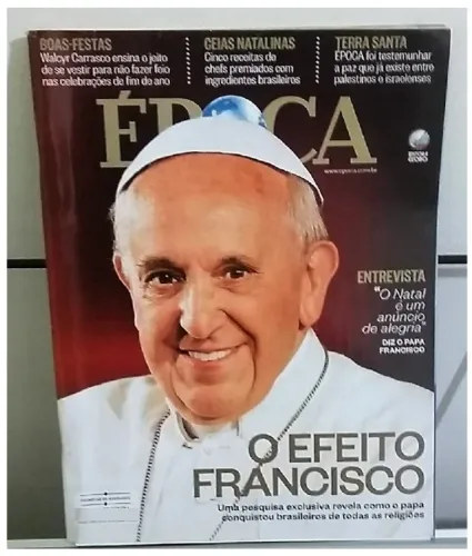 Papa Francisco - Revista Época Dezembro de 2013.