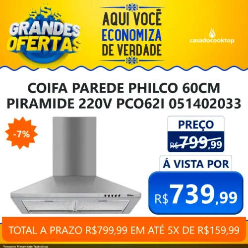 COIFA PAREDE PHILCO 60CM PIRAMIDE 220V PCO62I
