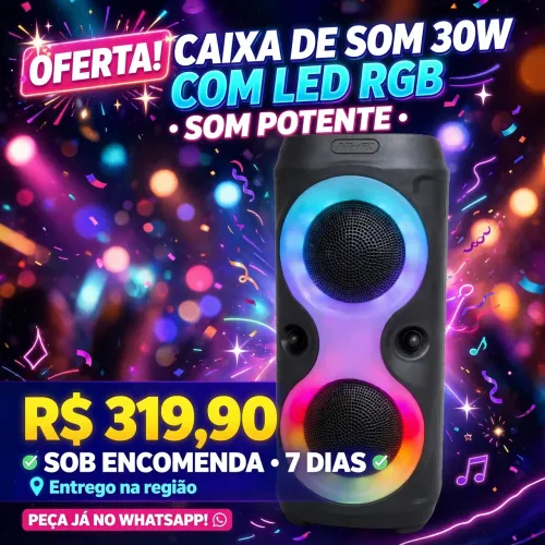 CAIXA 30W COM LED R$319,90