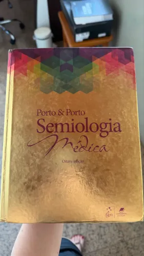 Semiologia Médica - Porto & Porto 8ª edição - Celmo Celeno Porto e Arnaldo Lemos 