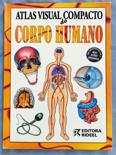 Atlas Visual Compacto do Corpo Humano - Editora Rideel - 2ª Edição