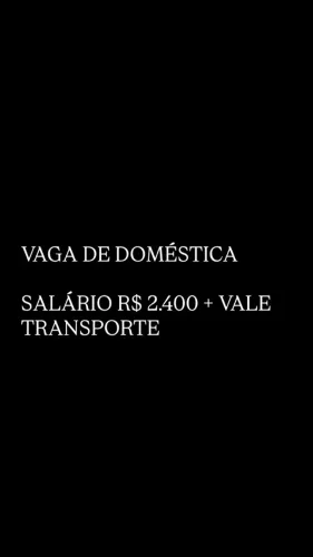 Vaga de doméstica R$ 2.400 + vale transporte