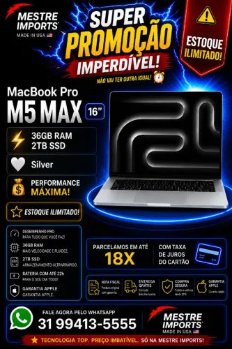 MacBook Pro M5 Max 16 polegadas 36GB RAM 2TB SSD Silver - Novo - Nota Fiscal