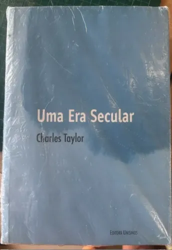 Livro Uma Era Secular - Charles Taylor