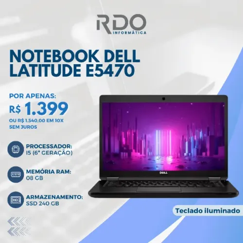 Notebook Dell Latitude E5470 i5 6ª Geração 8GB SSD 240GB Teclado Iluminado | Barato!